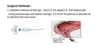 Phenol Injectable Overview on Haemorrhoids - Fissure - Fistula | PPTX