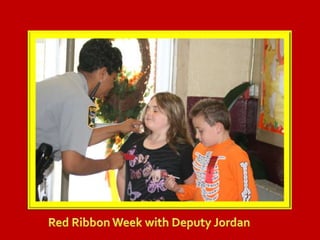 Red Ribbon Week with Deputy Jordan