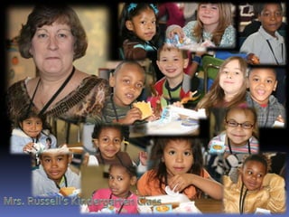 Mrs. Russell’s Kindergarten Class