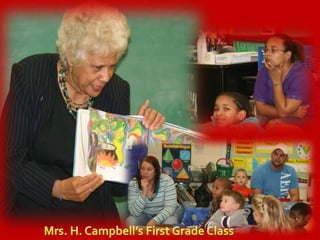 Mrs. H. Campbell’s First Grade Class