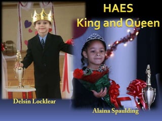 HAESKing and QueenDelsin LocklearAlaina Spaulding