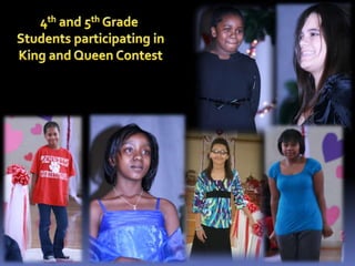4th and 5th Grade Students participating inKing and Queen Contest