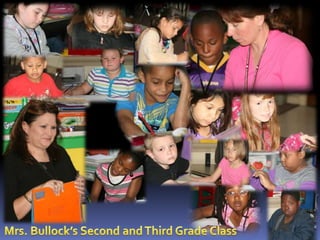 Mrs. Bullock’s Second and Third Grade Class
