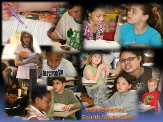 Ms. Ketvertes’  Fourth Grade Class