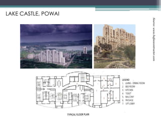 LAKE CASTLE, POWAI
Source:www.hafeezcontracter.com
 