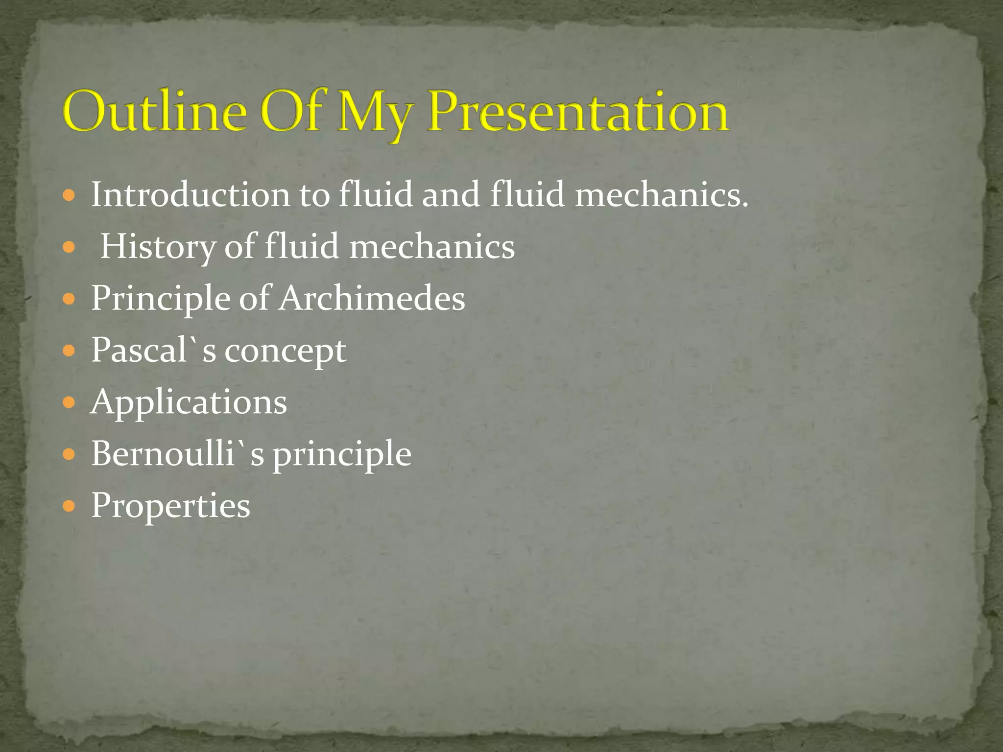 Fluid Mechanics,Application,Properties,Priciples And Its Importance In ...