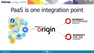 PaaS is one integration point
 