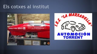 Els cotxes al institut
 