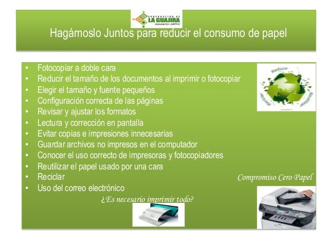 Hagamoslo juntos para reducir el consumo de papel