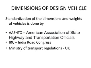 Vehicle Design Guidelines highway enginering geometric design .ppt