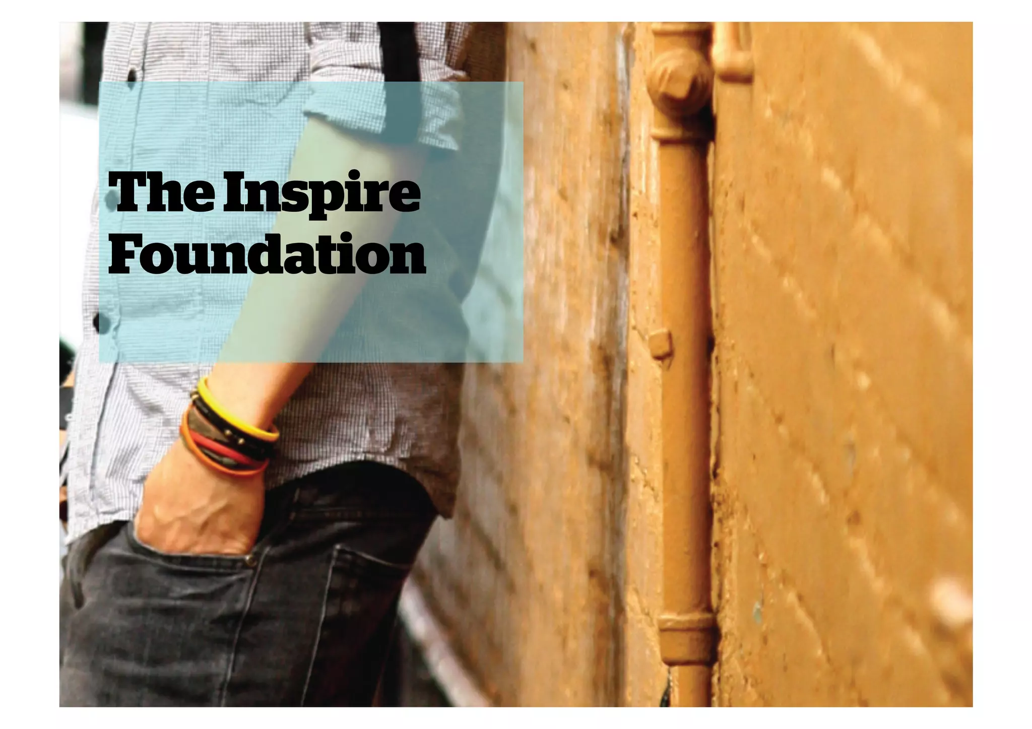 The Inspire
Foundation

 