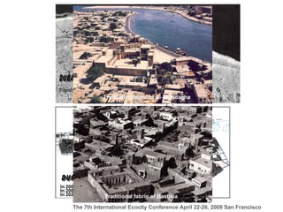 In 2000, population number was about 900,000 In 2006, population number has reached 1.5 million. In 2020, population number is expected to reach 3 million.  Traditional fabric of Al-Shindagha Traditional fabric of  Bastikia   