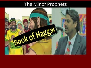 The Minor Prophets
 