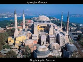 Ayasofya Museum Hagia Sophia Museum   