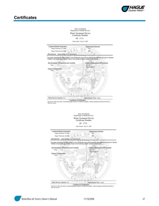 WaterMax 60 Series Owner’s Manual 11/10/2008 47
Certificates
 