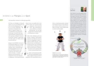 Dr. Med. univ.
                                                                                                                                                                        Eugen Rasev


                                                                                                                                                                        „Als Facharzt für neuroorthopädische Reha-
                                                                                                                                                                        bilitation bin ich für die richtige Therapie der
     BIOSWING in der Therapie und im Sport                                                                                                                              überwiegend chronischen Schmerzzustände
                                                                                                                                                                        meiner Patienten verantwortlich. Für Betrof-
                                                                                                                                                                        fene mit sitzenden Berufen sind BIOSWING-
22          Haltungsaufbau verbessert die Bewegungsqualität.                                                                                                            Stühle wichtig, weil sie nachhaltig Rücken-             23
                                                                                                                                                                        schmerzen vorbeugen und lindern. Basierend
            Die Praxen von Orthopäden und Physiothe-       Dadurch erreicht eine größere Zahl an sen-      Ärzten und Sportwissenschaftlern entwickel-                  auf ihrem Funktionsprinzip habe ich die Pos-
            rapeuten sind voll und die Wartezeiten lang.   sorischen Impulsen die motorischen Steue-       ten Ganzkörpertrainings mit dem Stab genü-                   turale Therapie mit den BIOSWING-Geräten
            Durch chronischen Bewegungsman-                          rungszentren in Rückenmark und        gen, um Körper und Geist zu aktivieren und in                POSTUROMED und PROPRIOMED entwickelt.
            gel und monotone Belastungen                              Gehirn. Mehr Eingangsinforma-        Balance zu bringen. Und Sie entdecken dabei                  Sie wird bei der Behandlung von chronischen
            sind Verluste an Muskelkraft, Insta-                      tionen befähigen sie, aufrechte      ein völlig neues Körpergefühl.                               Rückenschmerzen und vielen Koordinations-
            bilität an tragenden Gelenken und                       Körperhaltungen und das Bewe-                                                                       störungen in immer mehr Praxen und Kliniken
            an der Wirbelsäule, Haltungsschwächen,                gungsverhalten mit präzisen Signalen                                                                  erfolgreich eingesetzt. Denn es bestätigt sich:
            Fehlhaltungen, Koordinationsstörungen,              an die Muskeln gut zu steuern.                                                                          Haltungsstabilisierung bewirkt besseres Be-
            Gangunsicherheiten und Rückenschmerzen                                                                                                                      wegungsverhalten, verhindert und beseitigt
            enorm gestiegen. Alltägliche Situationen           Neben dieser Verbesserung des koor-                                                                      Schmerzen.“
            wie Aufrichten, Aufstehen, Treppensteigen          dinierten muskulären Zusammenspiels
                                                                                                                                                                        Zentrales Nervensystem
            und Gehen werden zum Problem und das              regeneriert und kräftigt das Training be-
            Sturzrisiko erhöht sich.                          sonders die tiefstgelegenen Muskeln an
                                                              tragenden Gelenken (Schulter- und Be-
            Übungen mit den BIOSWING Trainings- und           ckengürtel, Knie), an der Wirbelsäule und
                                                                                                                                                                                   Neuronales Netzwerk mit motorischen
                                                                                                                                                                                   Programmen für posturale Reaktionen,
            Therapiegeräten bewähren sich mit Erfolg          am gesamten Rumpf, die für die Stabilisie-
                                                                                                                                                                                            Lokomotion, etc.
            bei der Prävention, Behandlung und Re-            rung jeder Haltung und Bewegung zustän-
                                                                                                                                                                                   Die Therapie mit BIOSWING-Systemen
            habilitation dieser Funktionsstörungen             dig sind und die Gelenke vor Überlastun-                                                                         optimiert die neurophysiologische Steuerung
                                                                                                                                                                                        der Haltung und Bewegung.
            am Bewegungsapparat, weil sie an der                gen schützen. Es sind im täglichen Leben
            Wurzel des Problems ansetzen. Denn                   und Sport ständig benötigte Muskeln.
            sie aktivieren durch intensive rhyth-
            mische Stimulation in dosierter                        Nutzen auch Sie die stimulierenden      BIOSWING Fitness-Stab 150.4:

            Reizdichte sowohl die stabilisieren-                   Wirkungen der BIOSWING-Schwing-         Die Effekte: Gewinn an muskulärer Kontrolle und Beweglich-
                                                                                                           keit, besseres Reaktions- und Koordinationsvermögen, gut
            de Muskulatur als auch mehr Rezeptoren             stäbe zur täglichen Optimierung Ihrer Ei-   stabilisierte Haltungen und Bewegungen, Gangsicherheit,
                                                                                                           mehr Spannkraft. Der Körper kommt wieder ins Lot, wird
            im Bewegungs- und Gleichgewichtssystem.        gendynamik. Schon wenige Minuten des von        geschmeidiger und die Figur strafft sich.
                                                                                                                                                                               Die segmentale Koordination bzw. die segmen-
                                                                                                                                                                                   tale Stabilität verbessern sich signiﬁkant
 