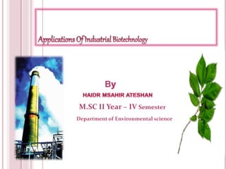 B
M.SC II Year – IV Semester
Department of Environmental science
 