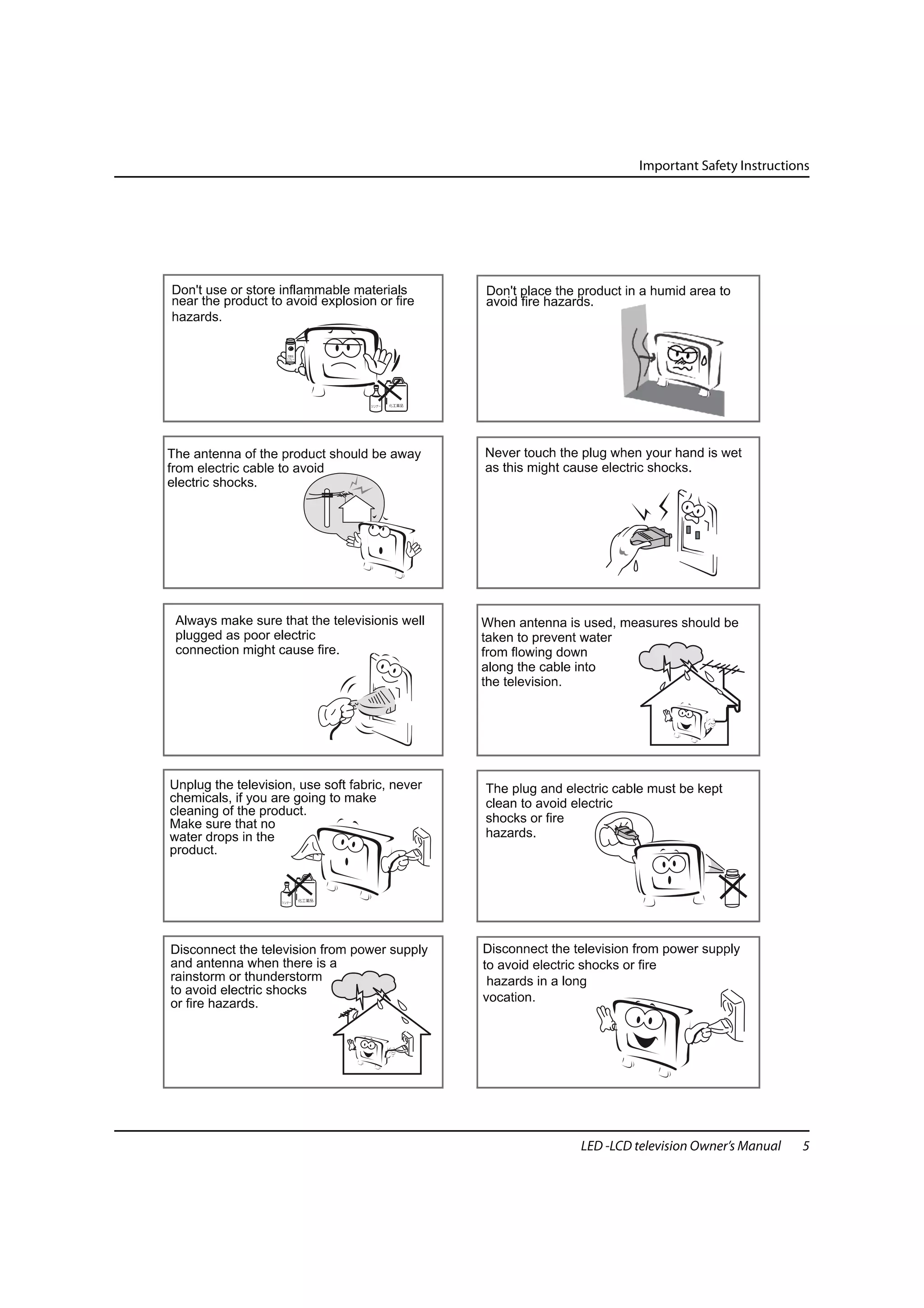Important Safety Instructions




LED -LCD television Owner’s Manual   5
 