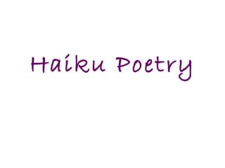 Haiku Poetry 