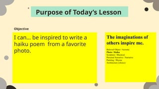 Haiku - be inspired to write a haiku poem from a favorite photo. | PPTX
