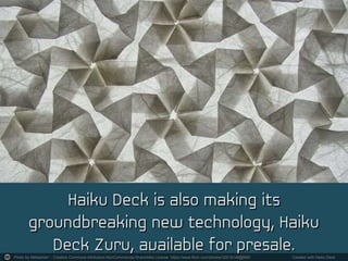 Photo by Mélisande* - Creative Commons Attribution-NonCommercial-ShareAlike License https://www.flickr.com/photos/32618149@N00 Created with Haiku Deck
 