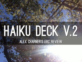 Haiku Deck Review (made in Haiku Deck)