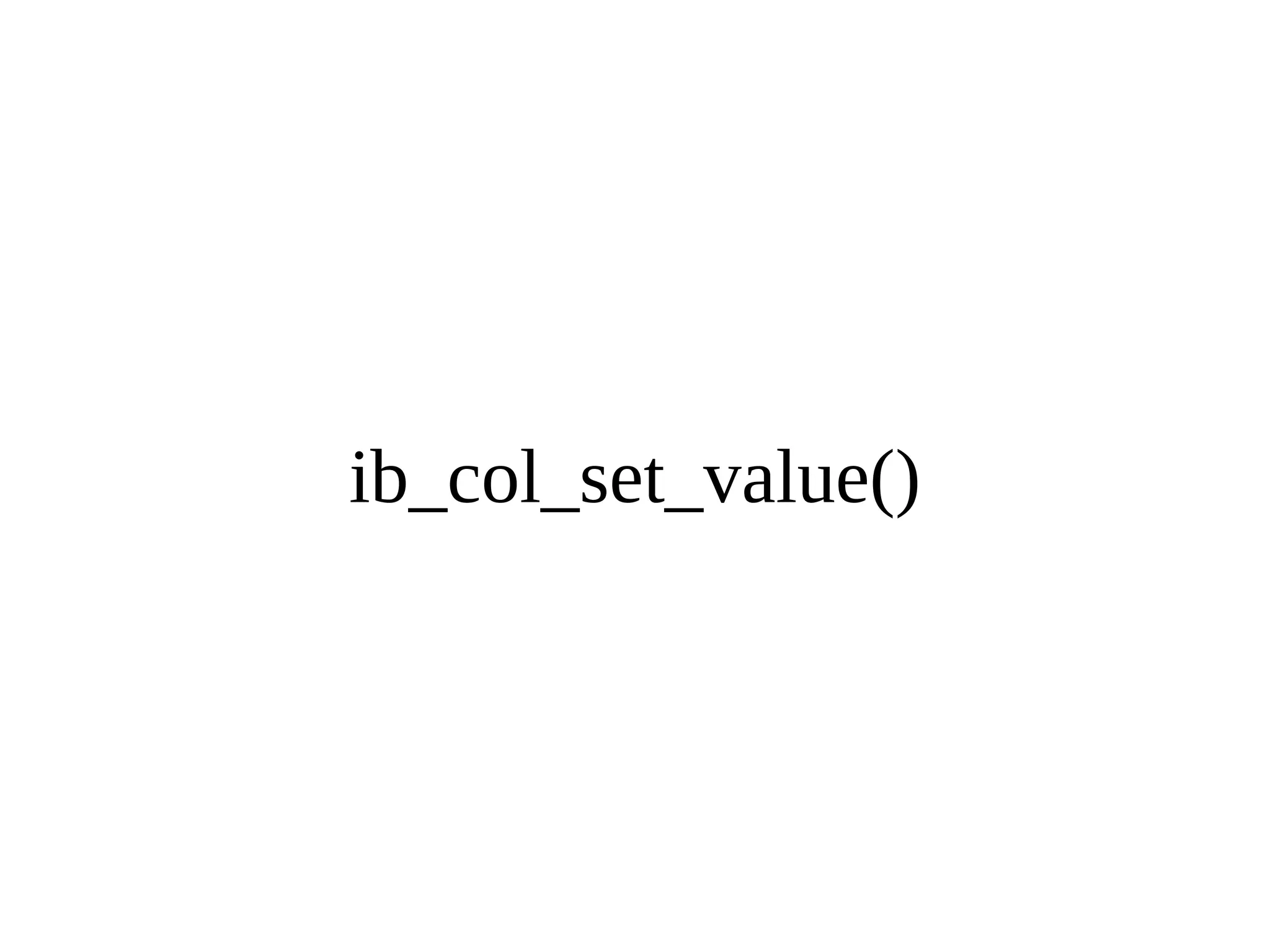 ib_col_set_value() 