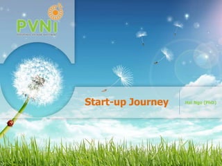 Start-up Journey Hai Ngo (PhD)
 