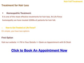 Hair Fall: Treatment, Causes, Symptoms, Homeopathy Treatment and Diet