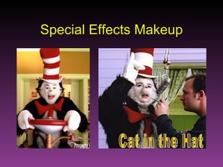 Special Effects Makeup Cat in the Hat 