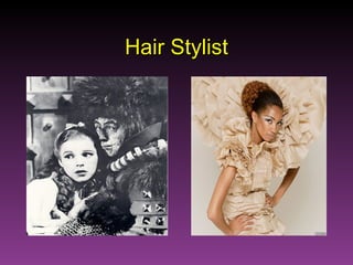 Hair Stylist 