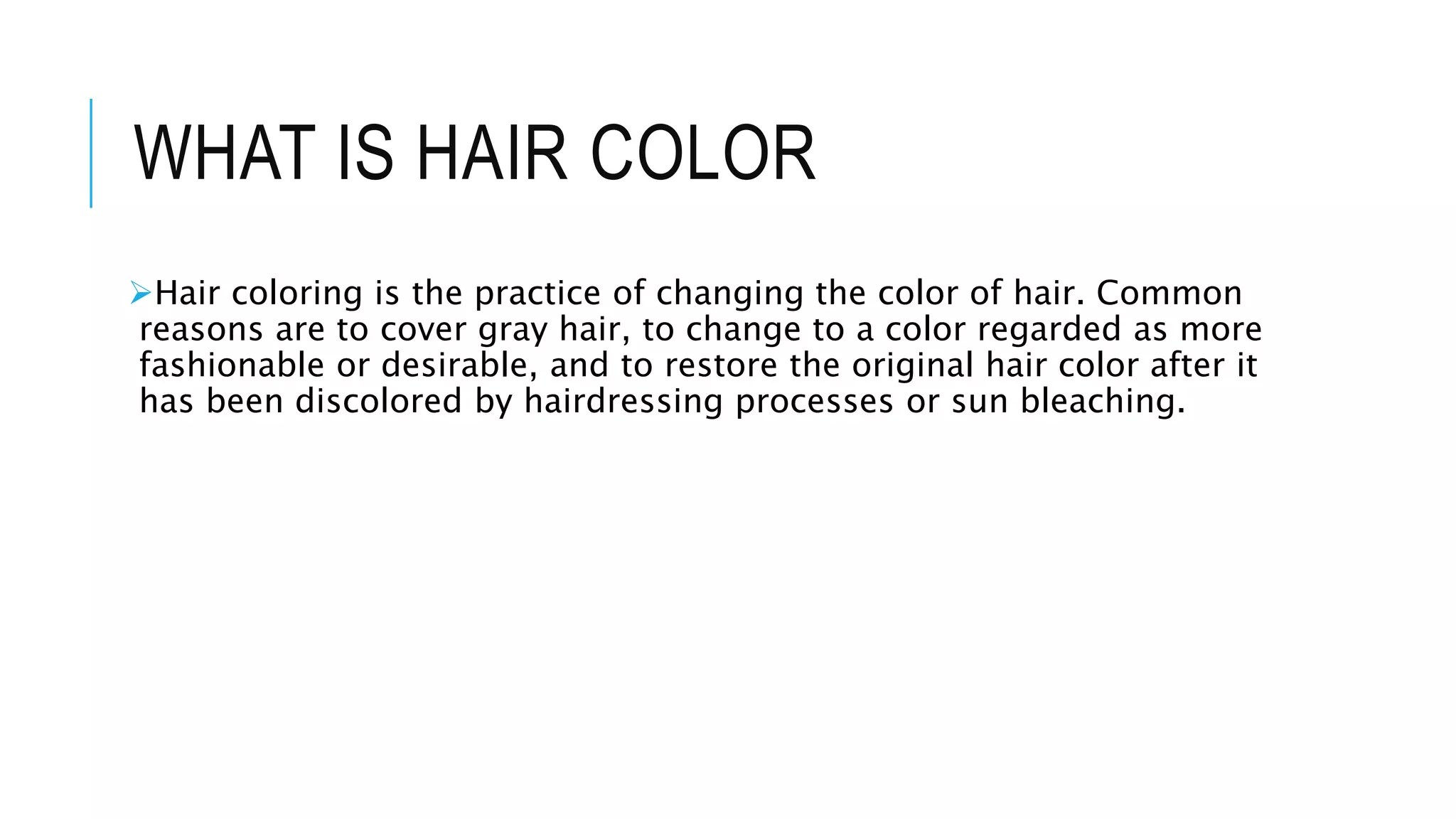 Hair coloring