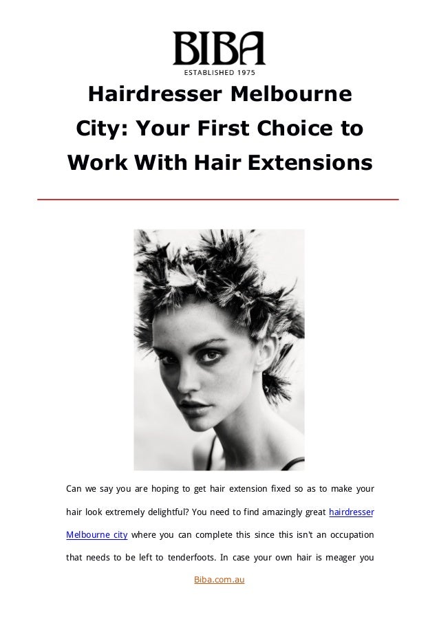 Hairdresser Melbourne City Your First Choice to Work With Hair Extensions