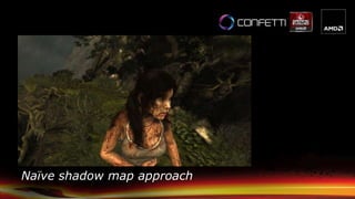 Naïve shadow map approach
 