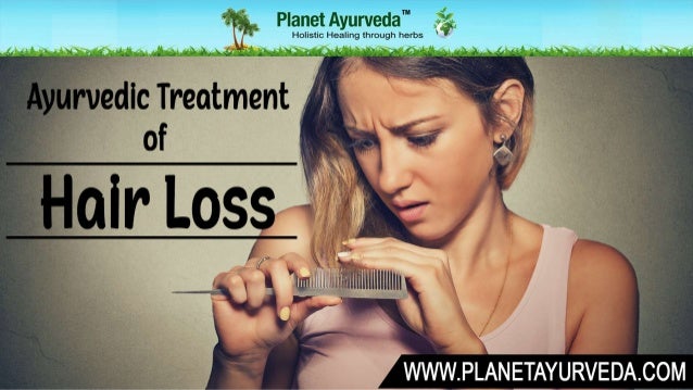 Ayurvedic Remedy For Hair Fall Hair Thinning And Alopecia