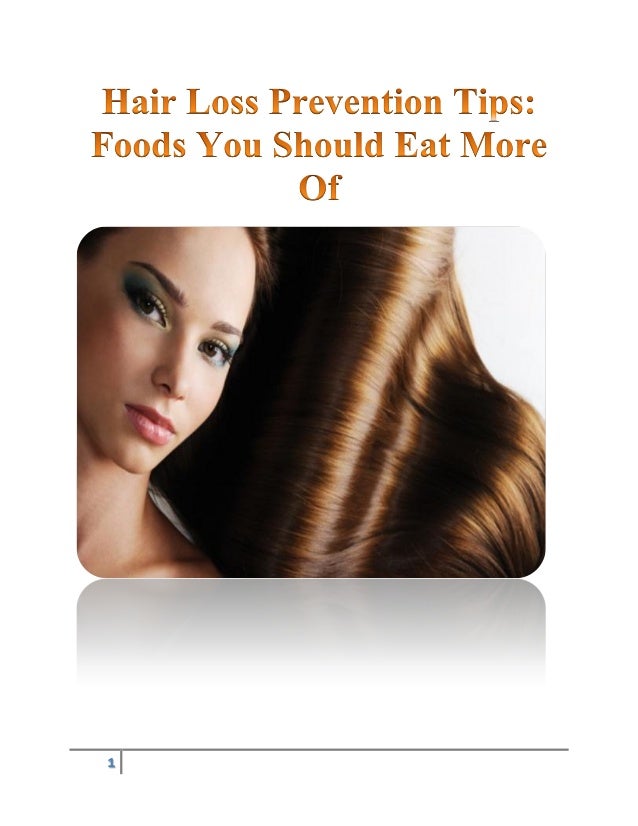 Hair Loss Prevention Tips Foods You Should Eat More Of