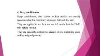 Intensifiers Hair Example Hair products.pptx cosmetic science notes | PPTX