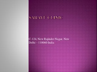 C-124, New Rajinder Nagar, New
Delhi – 110060 India
 