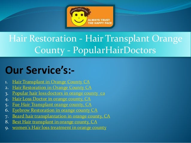 Hair Restoration Hair Transplant Orange County Popular Hairdoctors