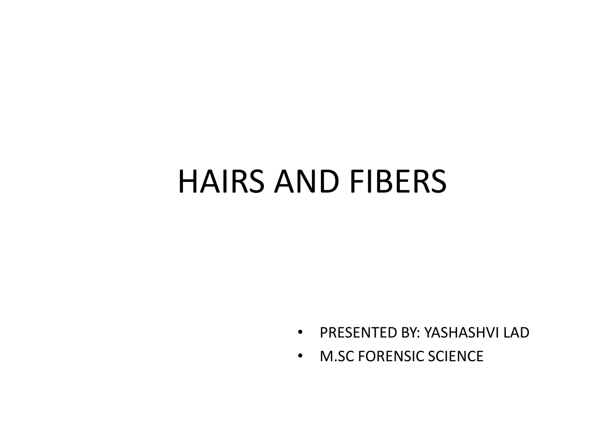 Hair and fiber PPT