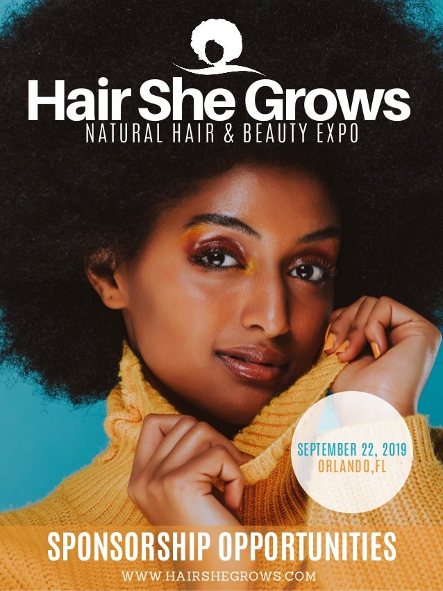 Hair She Grows Natural Hair And Beauty Expo 2019 Sponsorship Opportun