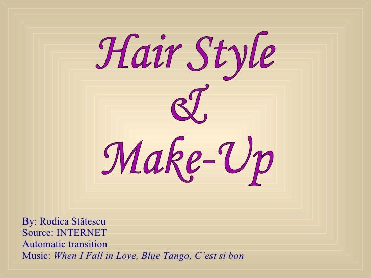 Hair Style And Make Up