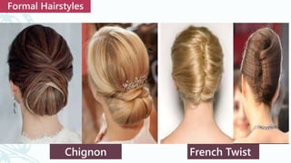 Formal Hairstyles
Chignon French Twist
 