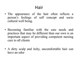 501 Nursing Fundamentals HAIR CARE  ppt download