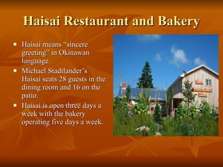 Haisai Restaurant and Bakery ,[object Object],[object Object],[object Object]