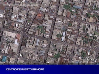 CENTRO DE PUERTO PRINCIPE 