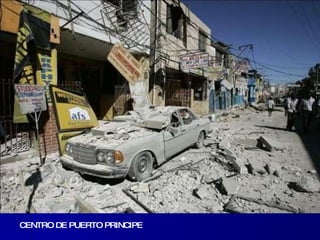 CENTRO DE PUERTO PRINCIPE 