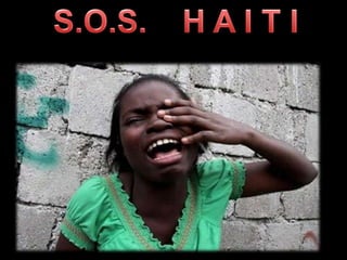 S.O.S.    H A I T I