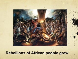 France achieved this colonial wealth by enslaving millions of African people who were worked to death within 7 years! 