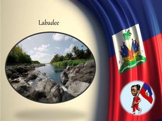 Labadee
 